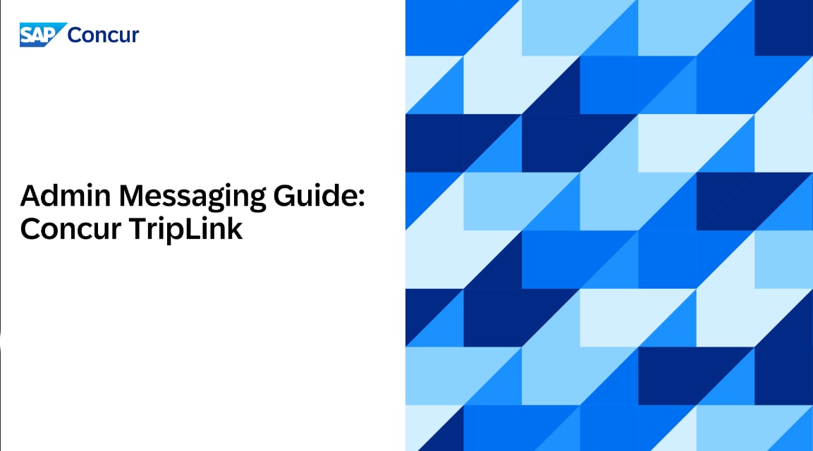 Admin Messaging Guide: Concur TripLink