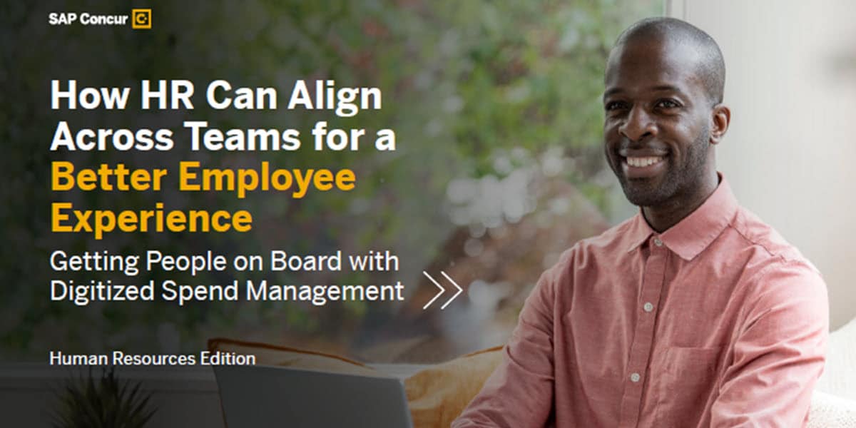 How HR Can Align Across Teams for a Better Employee Experience - SAP Concur